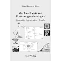 Zur Geschichte von Forschungstechnologien: Generizität - Interstitialität - Transfer